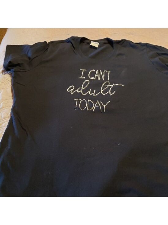 Bling is the New Black Tops - Bling is the New Black custom rhinestone "I Can't adult today" top